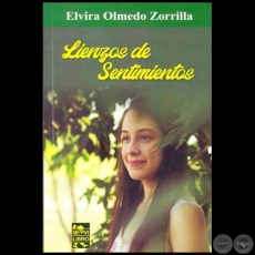 LIENZOS DE SENTIMIENTOS - Autora: ELVIRA OLMEDO ZORRILLA - Ao 2019
